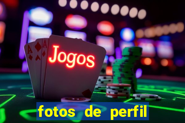 fotos de perfil para masculino